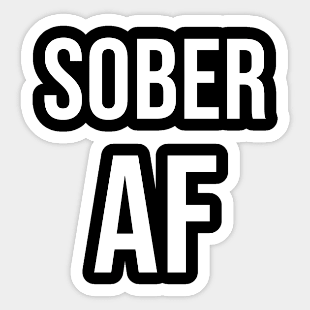 Sober AF Sticker by martinroj